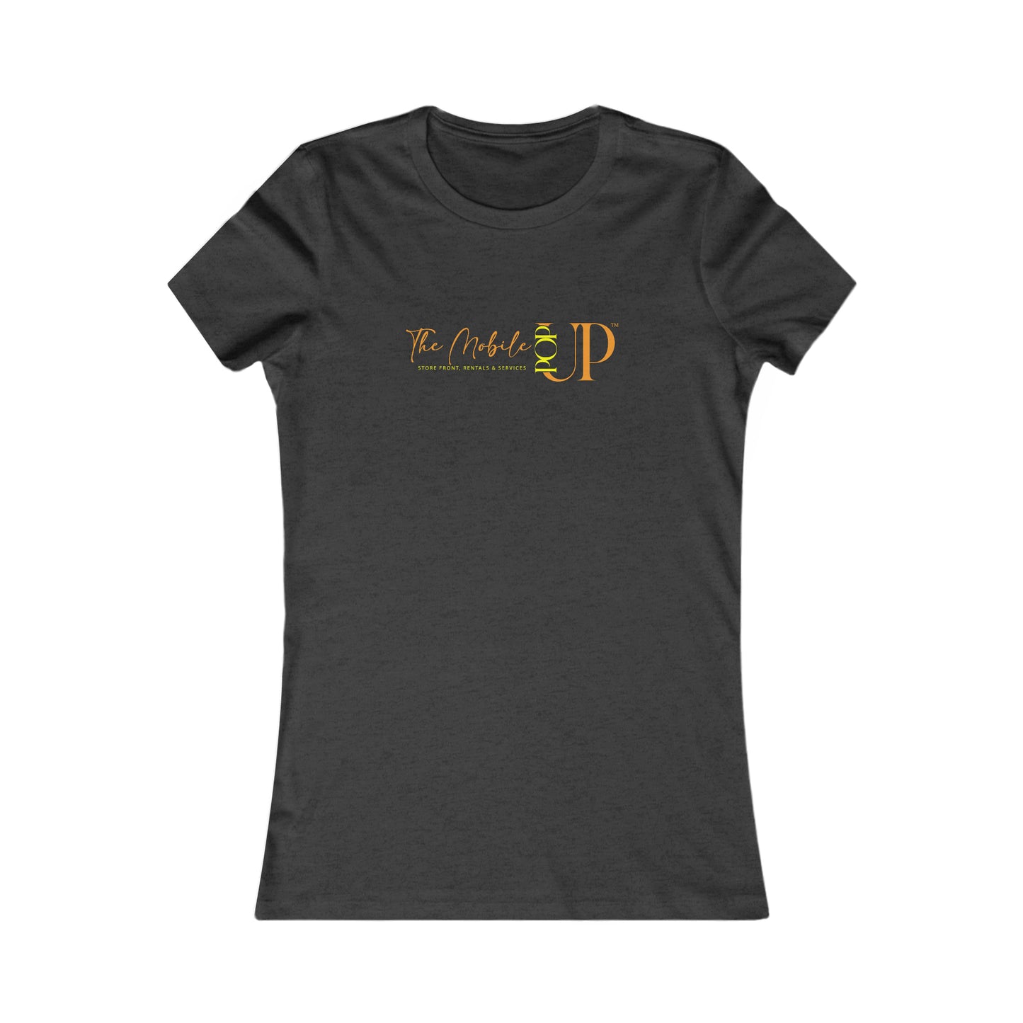 The Mobile Pop Up Women's Favorite Tee
