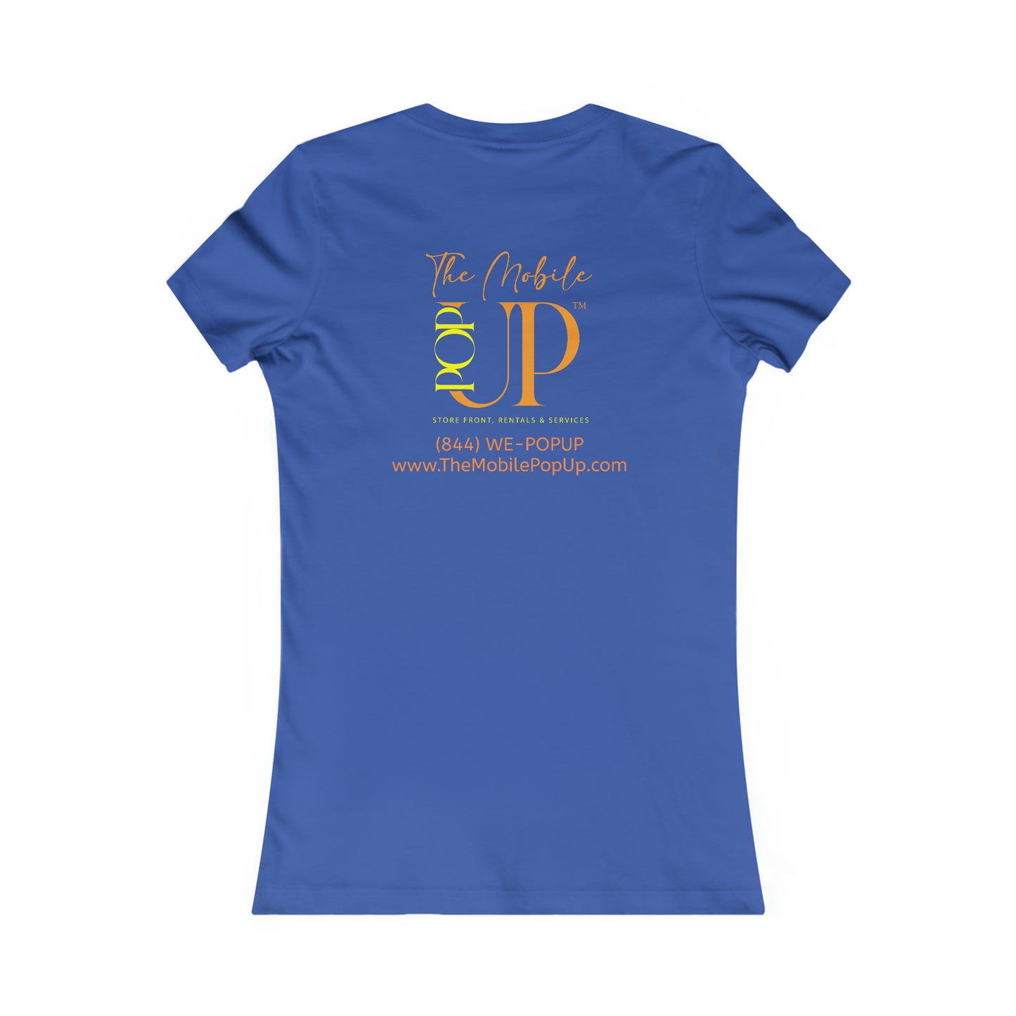 The Mobile Pop Up Women's Favorite Tee